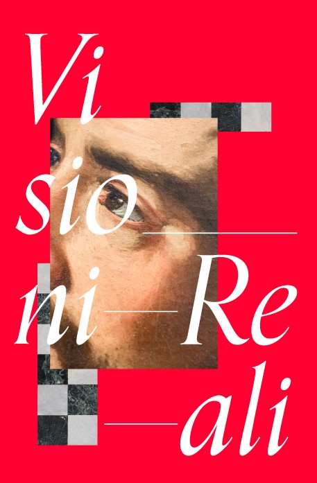 VISIONI REALI. Percorso attraverso gli spazi, le collezioni e le persone.